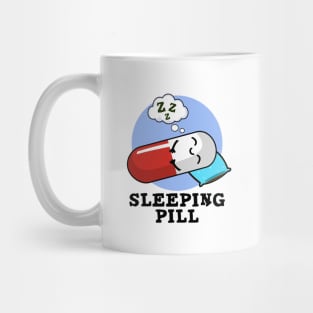 Sleeping Pill Cute Medicine Pun Mug
